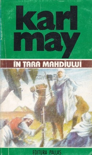 Karl May - In tara mahdiului ( Opere, vol. 29 )