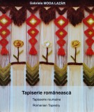 Cumpara ieftin Tapiserie romaneasca/Tappiserie roumaine/Romanian Tapestry - 2005 - Gabriela Moga Lazar (xx429), Institutul European