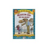 Museum Day/Dia del Museo: Spanish/English Bilingual Edition