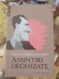 Ovid S. Crohmălniceanu - Amintiri deghizate