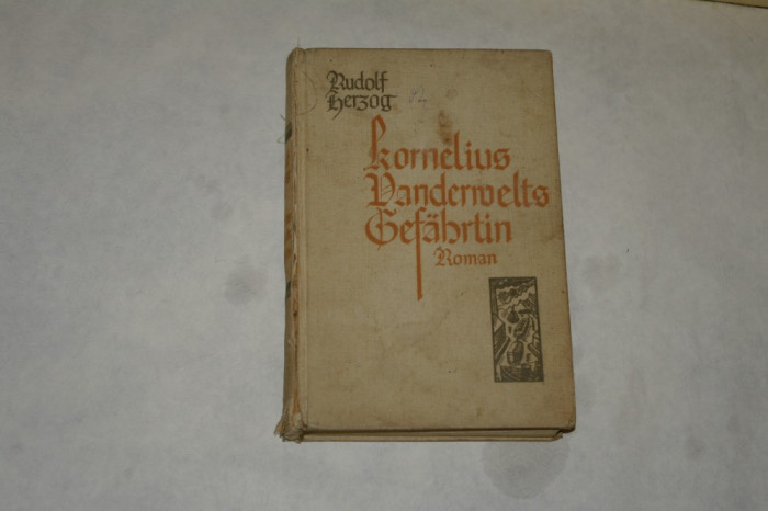 Kornelius Banderwelts Gefahrtin - Rudolf Herzog - 1929