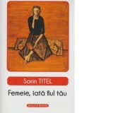 Femeie, iata fiul tau - Sorin Titel