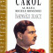Insemnari zilnice. Volumul IV. 8 septembrie 1940 - 19 mai 1941 | Carol al II-lea Regele Romaniei