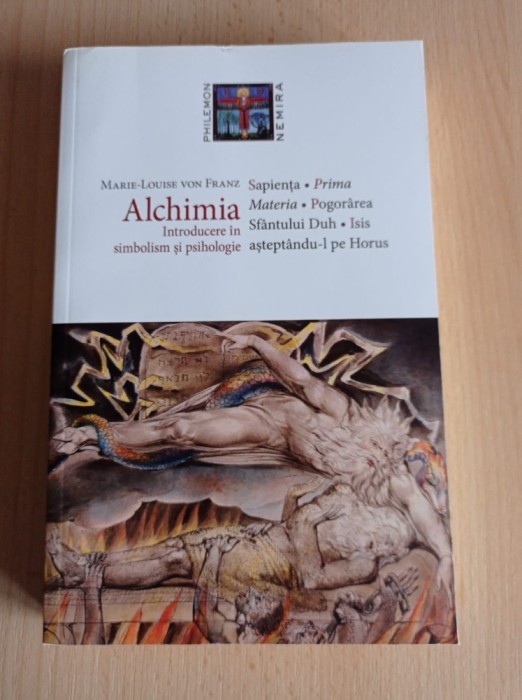Marie-Louise von Franz - Alchimia. Introducere in simbolism si psihologie
