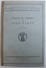 VIATA SI OPERA LUI IOAN BARAC de ION COLAN , 1928 foto