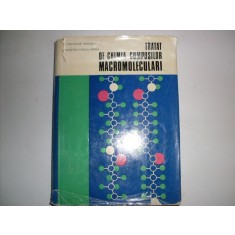 Tratat De Chimia Compusilor Macromoleculari - Cristofor Simionescu , 20812