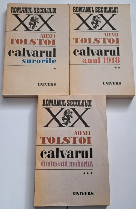 Alexei Tolstoi - Calvarul (3 volume)