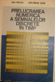 Ion Dragu - Prelucrarea numerica a semnalelor discrete in timp (1985)