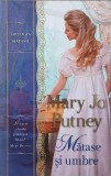 Matase si umbre - Mary Jo Putney