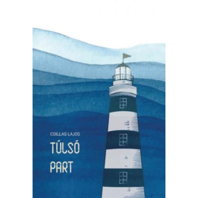 T&amp;uacute;ls&amp;oacute; part - Csillag Lajos foto