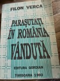 Parasutati in Romania vanduta - Filon Verca