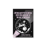 Nighttime Nursery Rhymes: A Bedtime Shadow Book