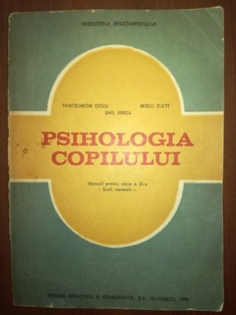 Psihologia copilului. Manual pentru clasa a XI-a - Pantelimon Golu, Emil Verza