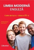 Limba Moderna Engleza - Clasa 4 - Caiet De Lucru - Laura Stanciu, Valentina Barabas