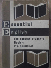 ESSENTIAL ENGLISH FOR FOREIGN STUDENTS BOOK 4-C.E. ECKERLEY foto