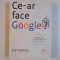 CE - AR FACE GOOGLE? de JEFF JARVIS , 2008