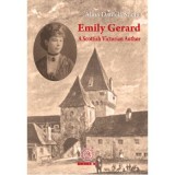 Emily Gerard. A Scottish Victorian Author - Alina Daniela Suciu