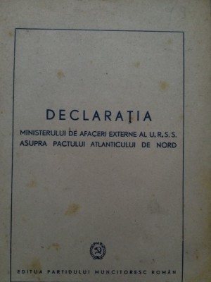Declarația ministerului de externe al U.R.S.S. asupra Pactului ...NATO foto