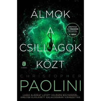&amp;Aacute;lmok a csillagok k&amp;ouml;zt 2. - Christopher Paolini foto