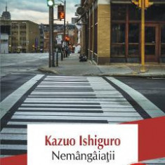 Nemangaiatii - Kazuo Ishiguro