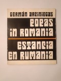 German Arciniegas (dedicație/ autograf) - Popas &icirc;n Rom&acirc;nia. Estancia en Rumania