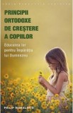 Principii ortodoxe de crestere a copiilor - Philip Mamalakis