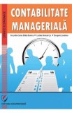 Contabilitate manageriala - Graziella-Corina Batca-Dumitru, Lavinia Denisia Cuc, Cleopatra Sendroiu