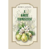 K&ouml;rte termeszt&eacute;se - Horn J&aacute;nos