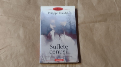 PHILIPPE CLAUDEL - SUFLETE CENUSII foto