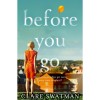 Before You Go - Clare Swatman