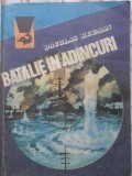Batalie in Adancuri - Douglas Reeman, 1982, Delfin, Carte Politista, Editura Meridiane, Romana, Paperback