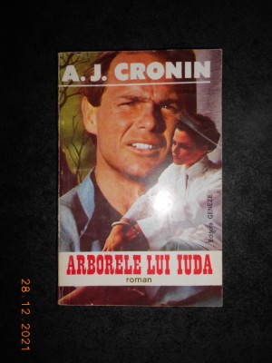 A. J. CRONIN - ARBORELE LUI IUDA foto