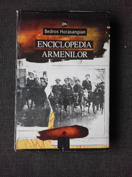 ENCICLOPEDIA ARMENILOR - BEDROS HORASANGIAN