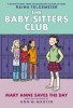 Mary Anne Saves the Day: Full-Color Edition (the Baby-Sitters Club Graphix #3)