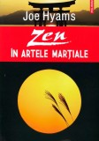 Cumpara ieftin Zen in artele martiale - 2014 - Joe Hyams (AZ280)