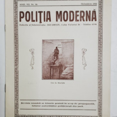 POLITIA MODERNA , REVISTA LUNARA DE SPECIALITATE , LITERATURA SI STIINTA , ANUL VII , NR.80 , OCTOMBRIE , 1932