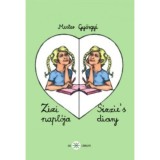 Zizi napl&oacute;ja - Sizzie&#039;s diary - Mester Gy&ouml;rgyi
