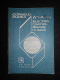 Corneliu Dudea - Atlas de electrocardiografie clinica. Electrocardiograme vol. 2