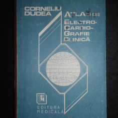 Corneliu Dudea - Atlas de electrocardiografie clinica. Electrocardiograme vol. 2