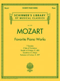 Mozart - Favorite Piano Works: Schirmer&#039;s Library of Musical Classics Vol. 2101