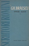 Gh. Braescu - Opere alese ( vol. II )