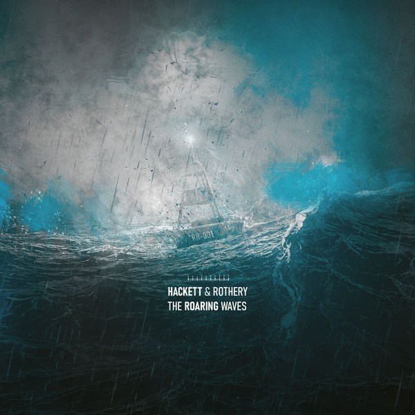 Steve Hackett Steve Rothery The Roaring Waves (cd)