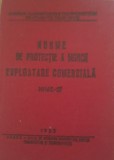Norme de protectie a muncii Exploatare comerciala