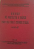 Norme de protecție a muncii. Exploatare comercială