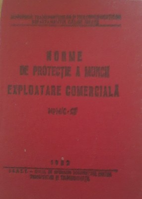 Norme de protectie a muncii Exploatare comerciala foto