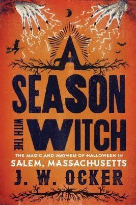 A Season with the Witch: The Magic and Mayhem of Halloween in Salem, Massachusetts foto