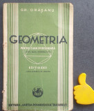 Geometria Gr Orasanu manual pentru clasa a 3 A secundara licee scoli 1940