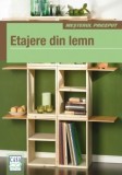 Etajere din lemn - Kim Marie Kramer