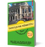 TANULJUNK NEMETUL! - Editura Polirom