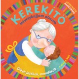 Kerek&iacute;tő - H&uuml;velykujjam almafa - &Ouml;lbeli j&aacute;t&eacute;kok, mond&oacute;k&aacute;k let&ouml;lthető hanganyaggal - J. Kov&aacute;cs Judit